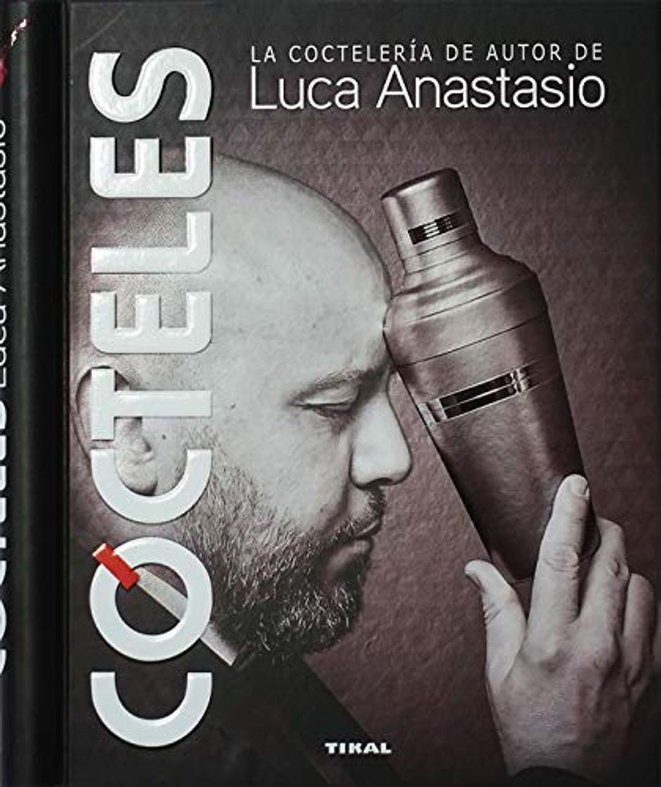 Libro Cócteles. La coctelería de autor de Luca Anastasio