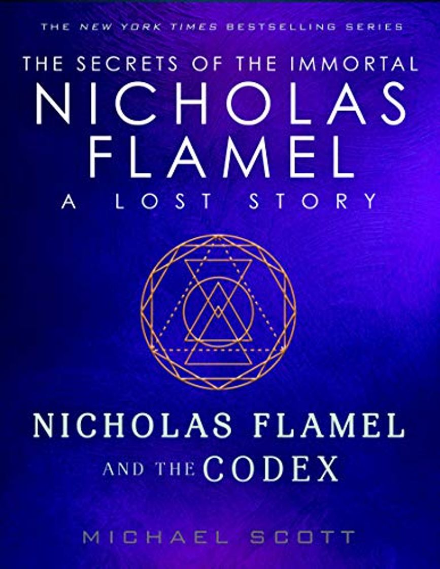 Book Nicholas Flamel and the Codex: A Lost Story from the Secrets of