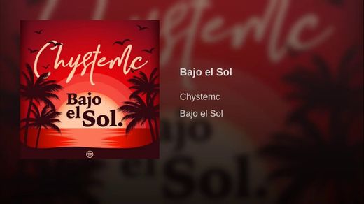 Chyste mc - Bajo el sol