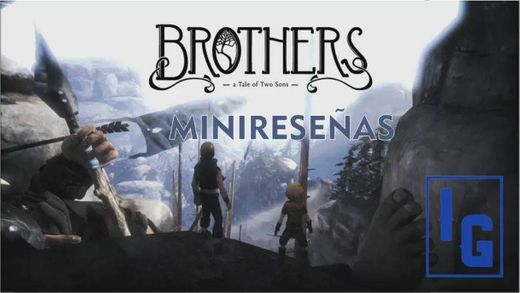 Brothers: A Tale of two Sons