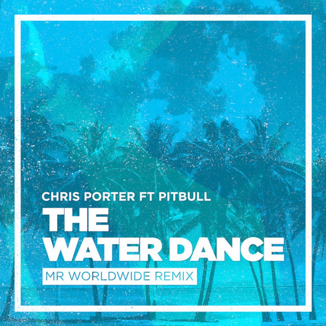 Music The Water Dance (feat. Pitbull)