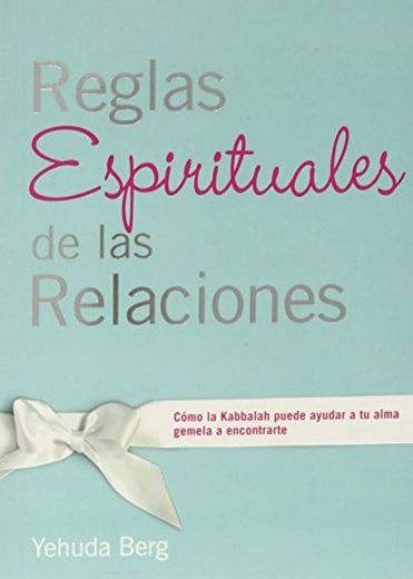 Reglas espirituales de las relaciones