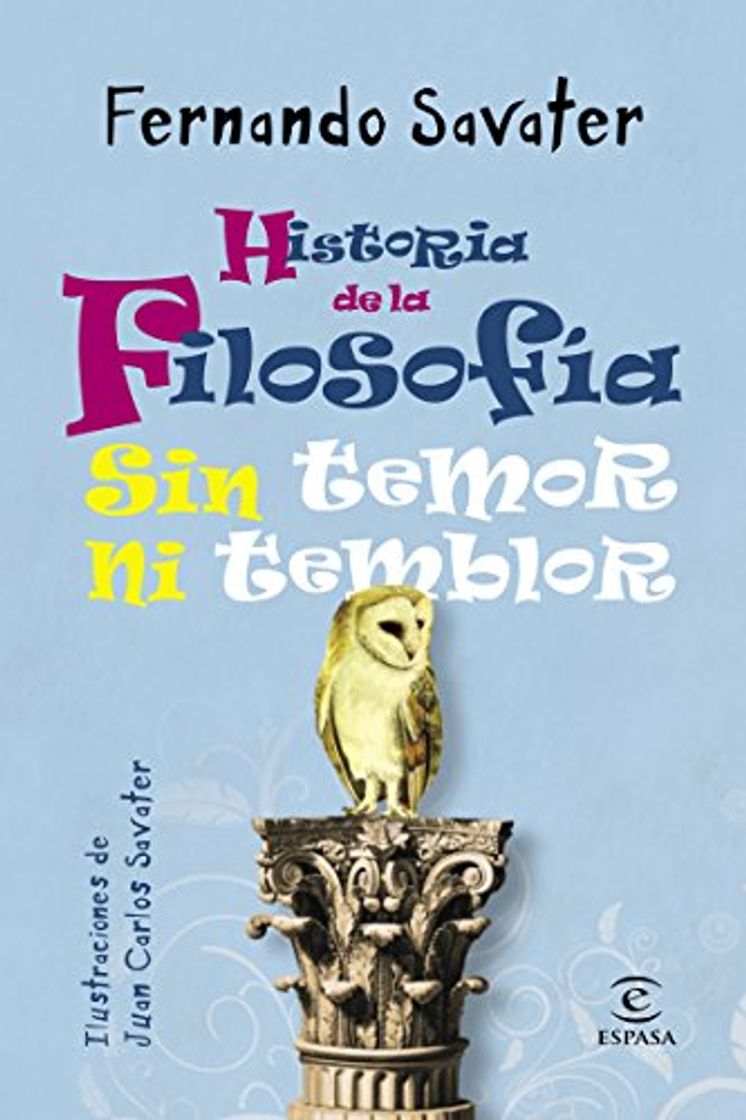 Libro Historia de la Filosofía sin temor ni temblor