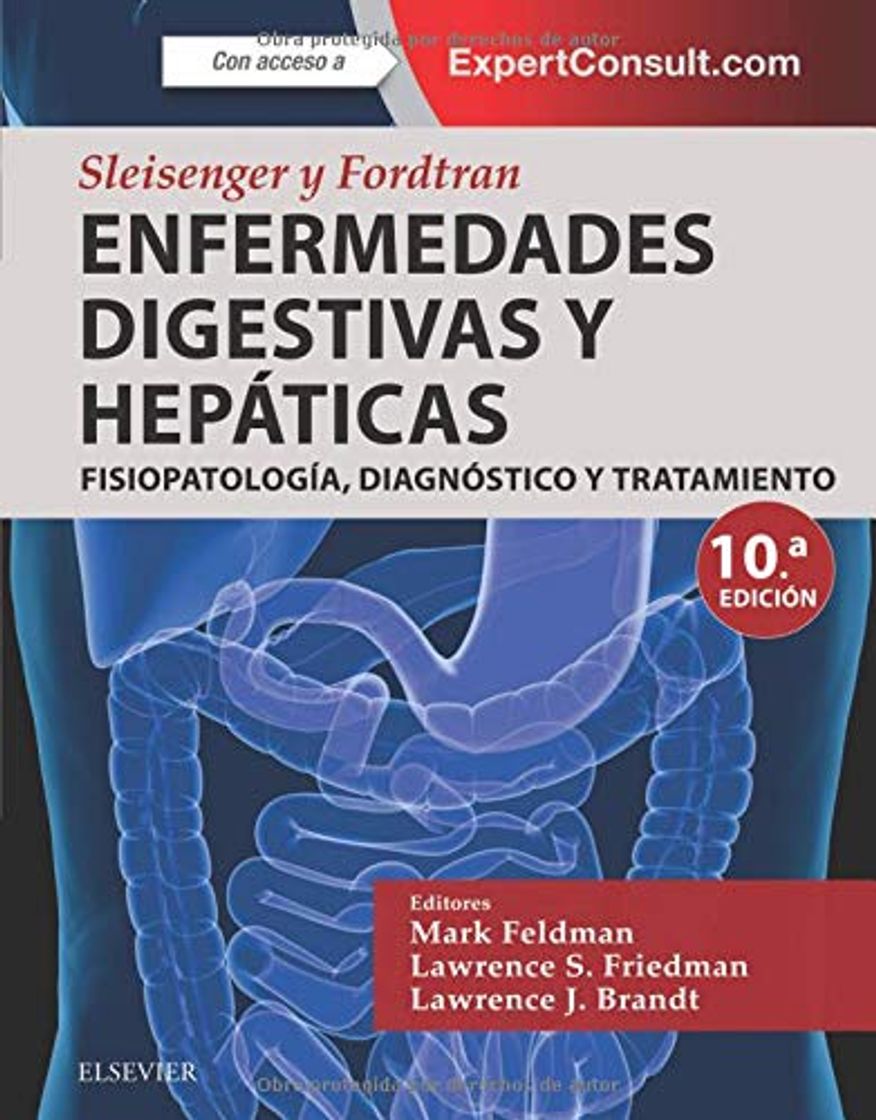 Libro Sleisenger y Fordtran. Enfermedades digestivas y hepáticas. ExpertConsult - 10ª edición (Volumen