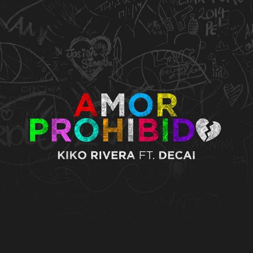 Amor Prohibido (feat. Decai)