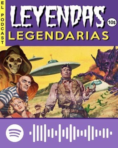 Podcasts Leyendas Legendarias