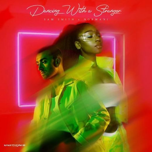 Dancing With A Stranger (with Normani)