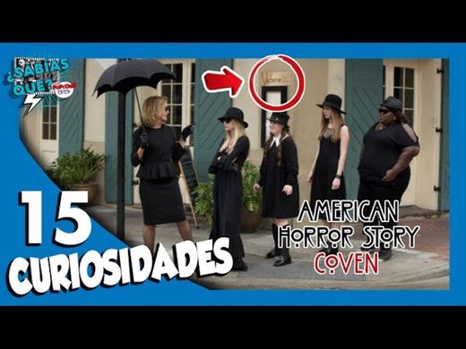 15 Curiosidades American Horror Story Coven - YouTube