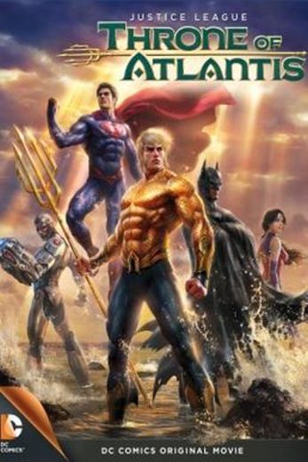 Justice League: Throne of Atlantis