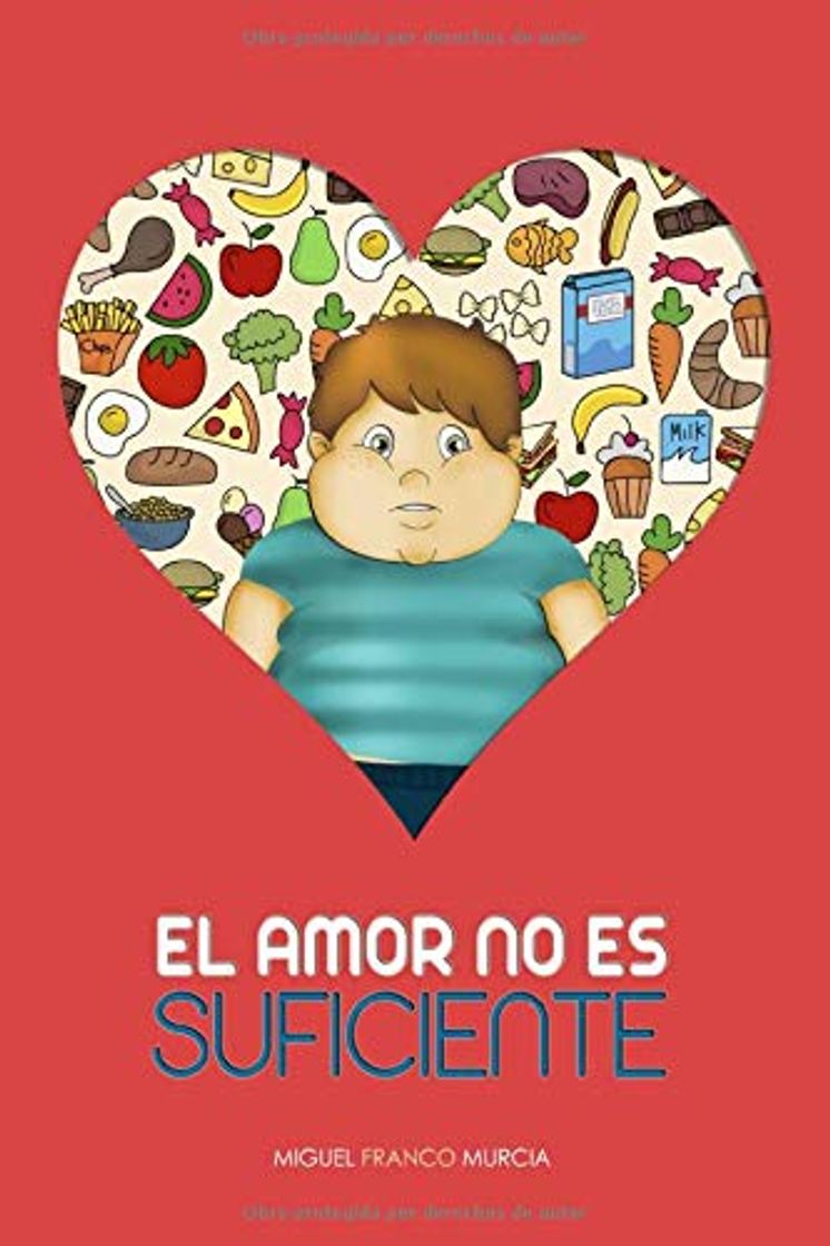 Libro El amor no es suficiente