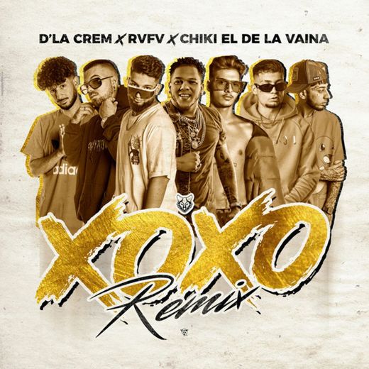 X.O.X.O. (feat. Rvfv & Chiki El De La Vaina) - Remix