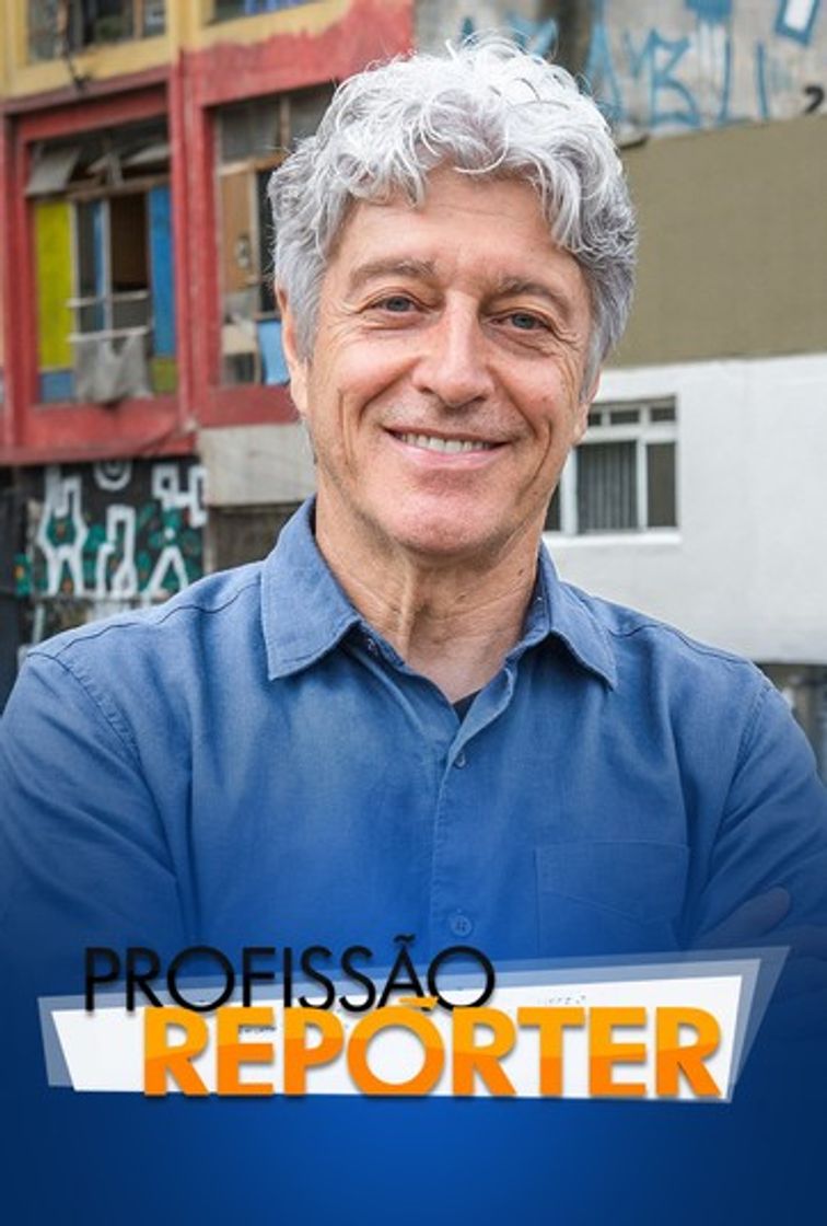 Serie Profissão Repórter 