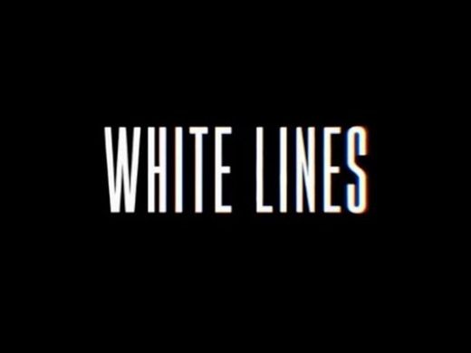 White Lines | Netflix Official