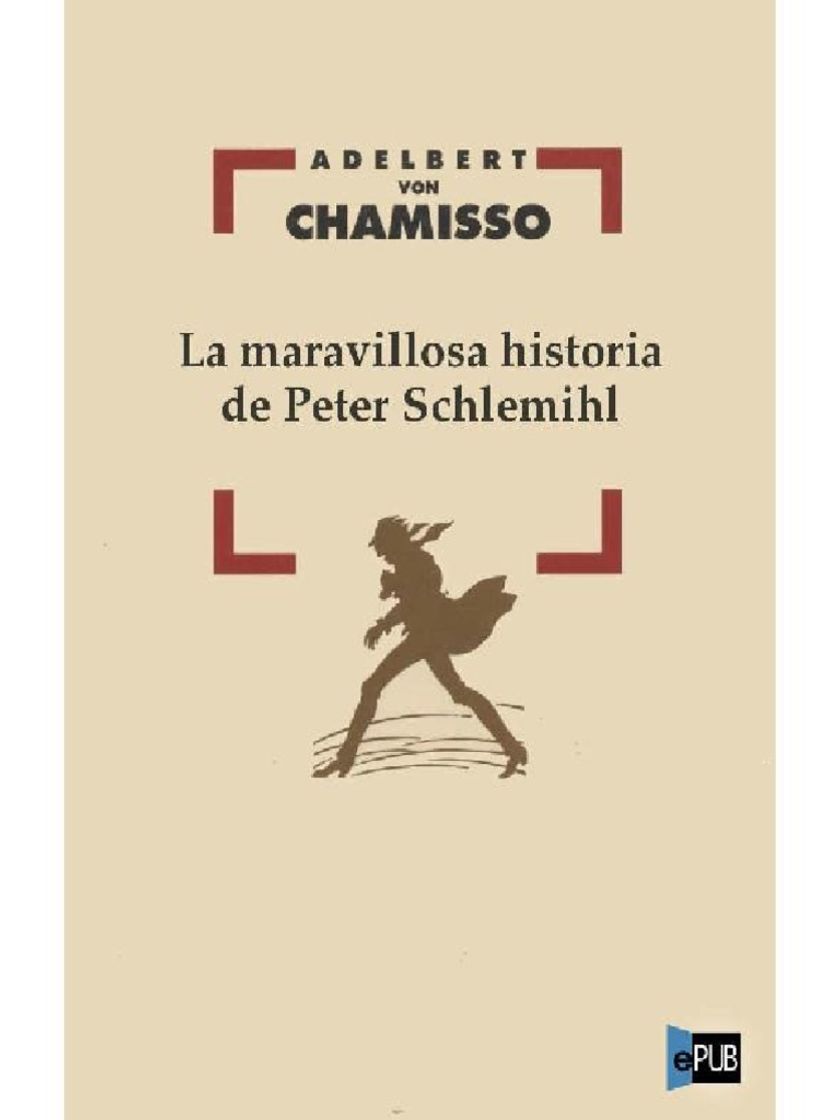 Libro La maravillosa historia de Peter Schlemihl