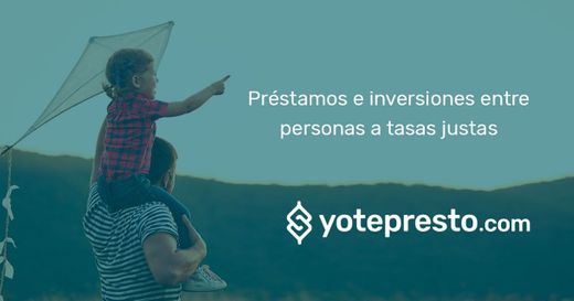 Préstamos personales e inversiones entre personas | yotepresto.com