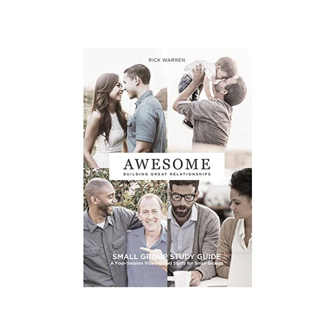 Libro AWESOME: Building Great Relationships Study Guide by Rick Warren