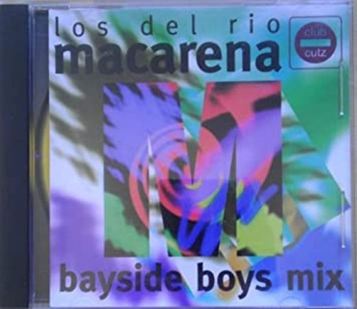 Macarena - Bayside Boys Remix