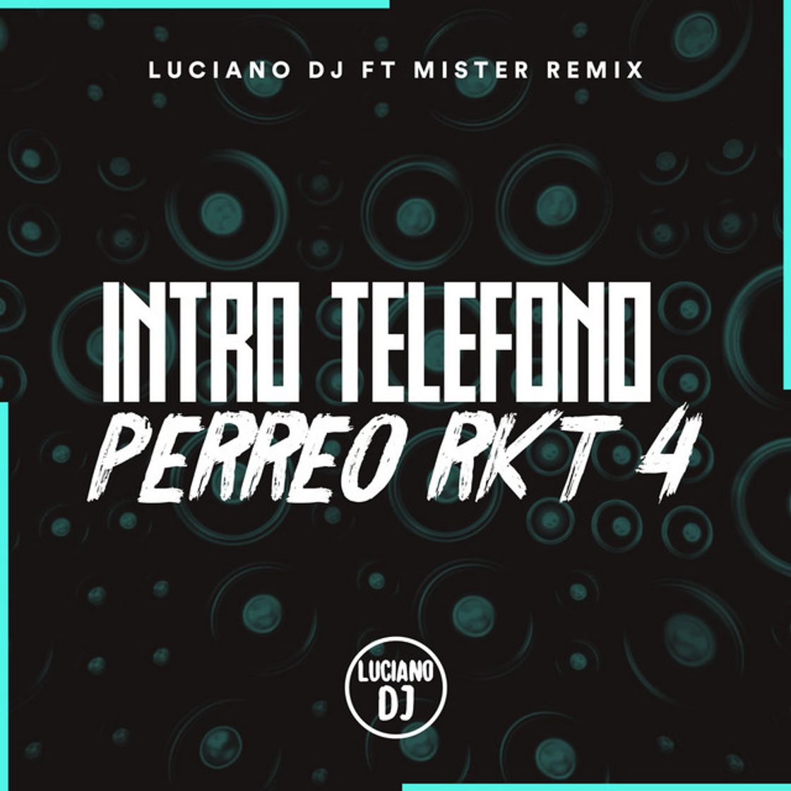 Canción Intro Telefono Perreo Rkt 4 - feat. Mister Remix