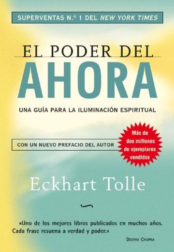 El poder del ahora: Una guía para la iluminación espiritual