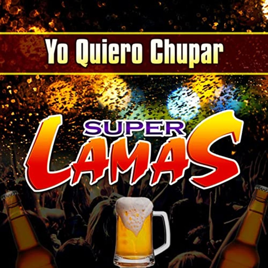 Canción Yo Quiero Chupar