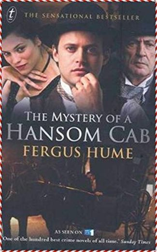 The Mystery of a Hansom Cab - Fergus Hume [Dover Thrift Editions]