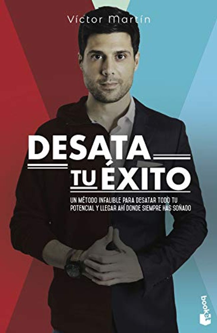 Libro Desata tu éxito: Un método infalible para desatar todo tu potencial y