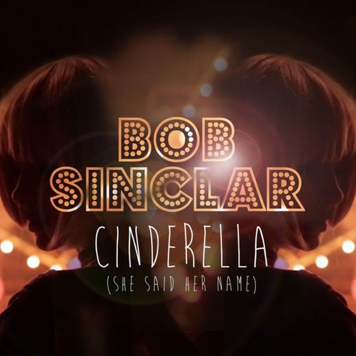 Cinderella (She Said Her Name) - Radio Edit
