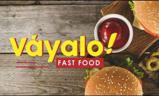 Vayalo! Fast food 