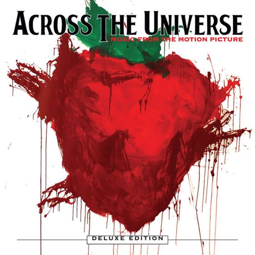 Across The Universe - From "Across The Universe" Soundtrack