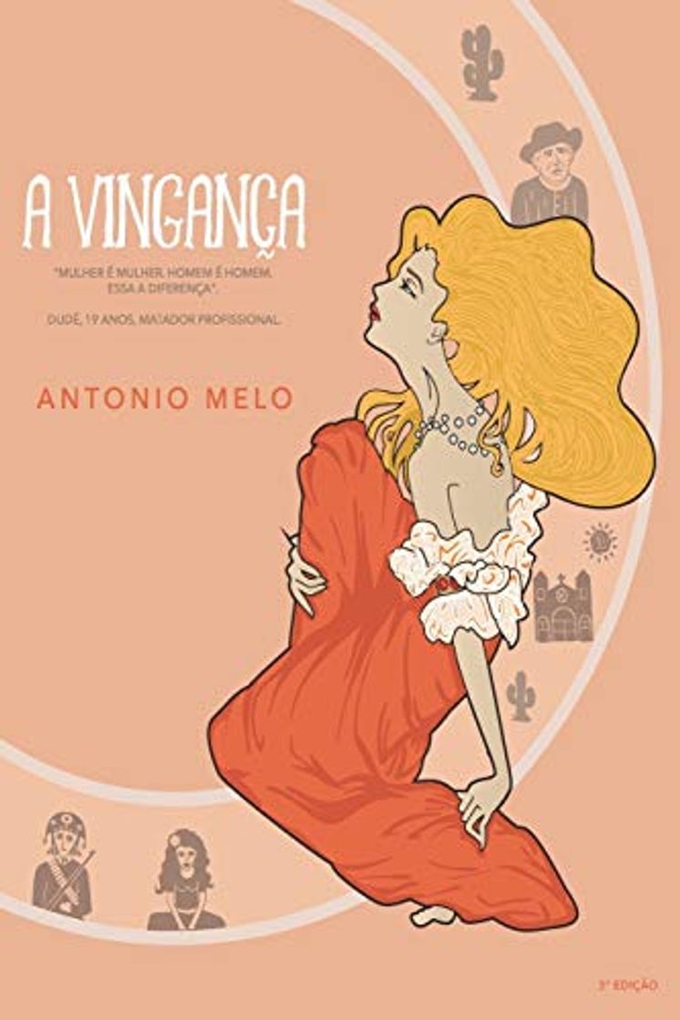 Libro A Vingança: Mulher é mulher e homem é homem