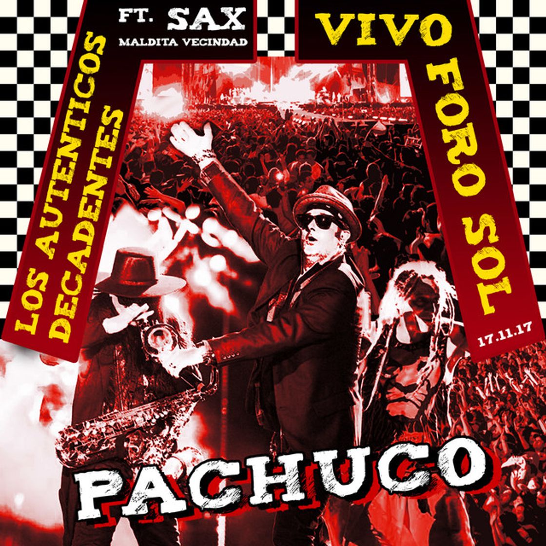 Canción Pachuco - En Vivo en el Foro Sol - 17.11.17