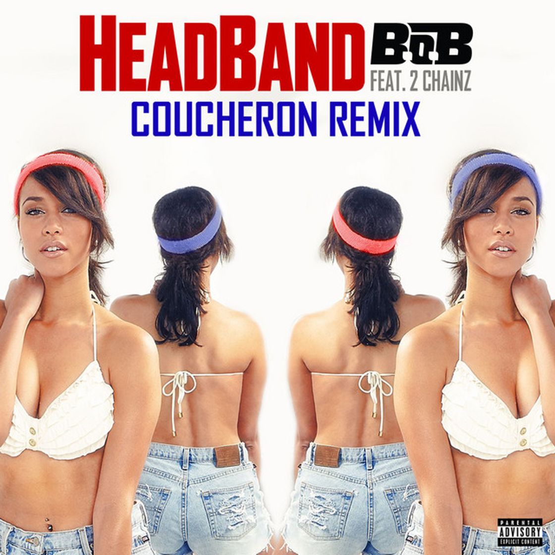 Canciones HeadBand (feat. 2 Chainz) - Coucheron Remix