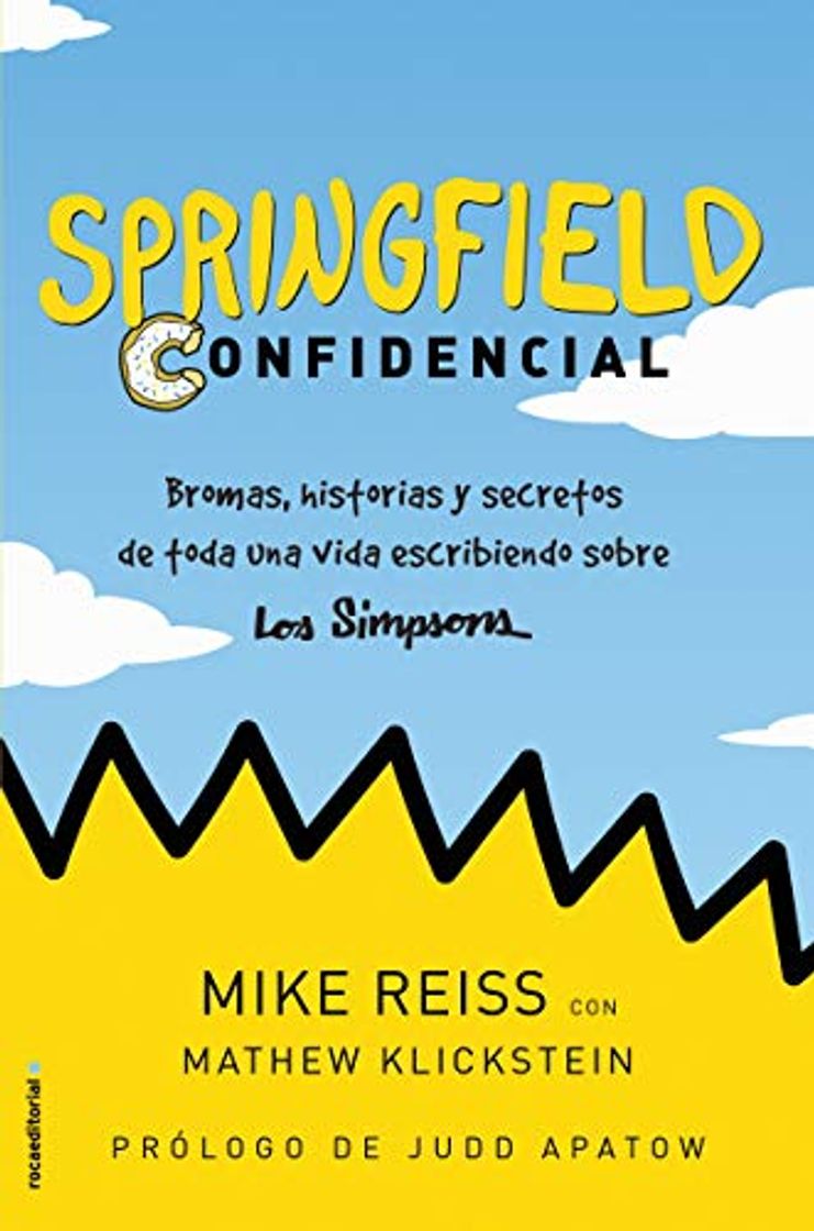 Book Springfield Confidencial: Bromas, historias y secretos de toda una vida escribiendo sobre