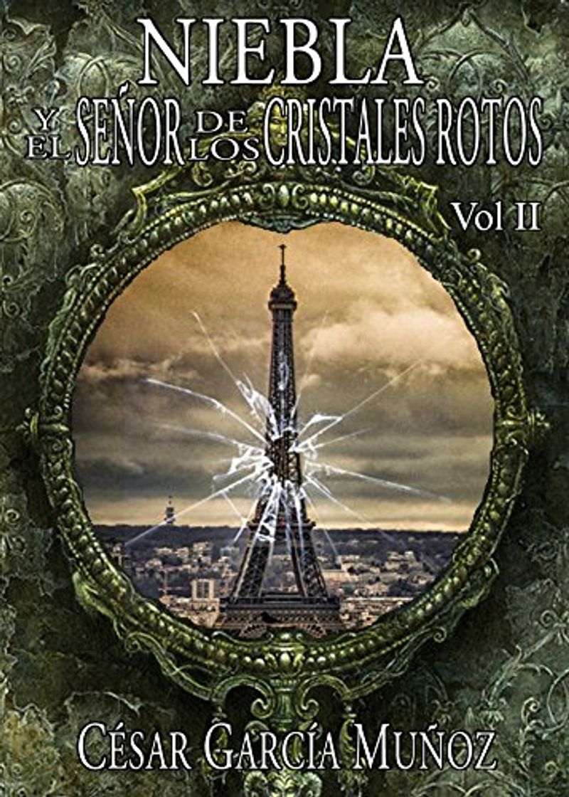 Libro Niebla y el Señor de los Cristales Rotos