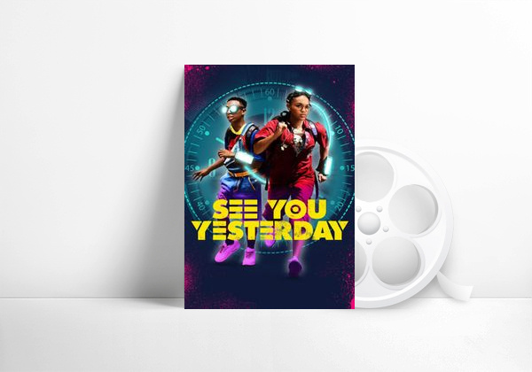 Movie See You Yesterday