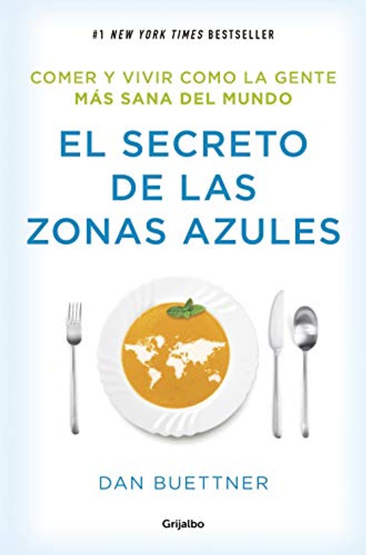 Book El secreto de las zonas azules: Comer y vivir como la gente