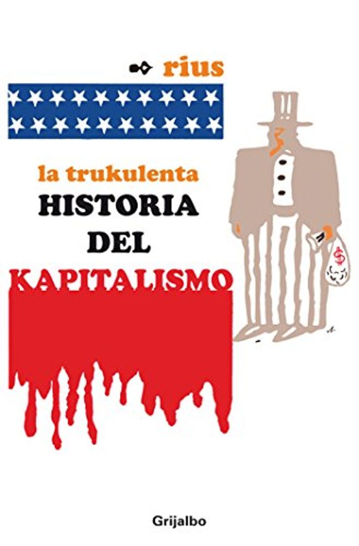 Libros La trukulenta historia del kapitalismo