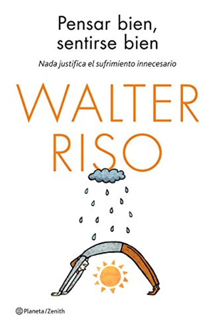 Book Pensar bien, sentirse bien: Nada justifica el sufrimiento innecesario