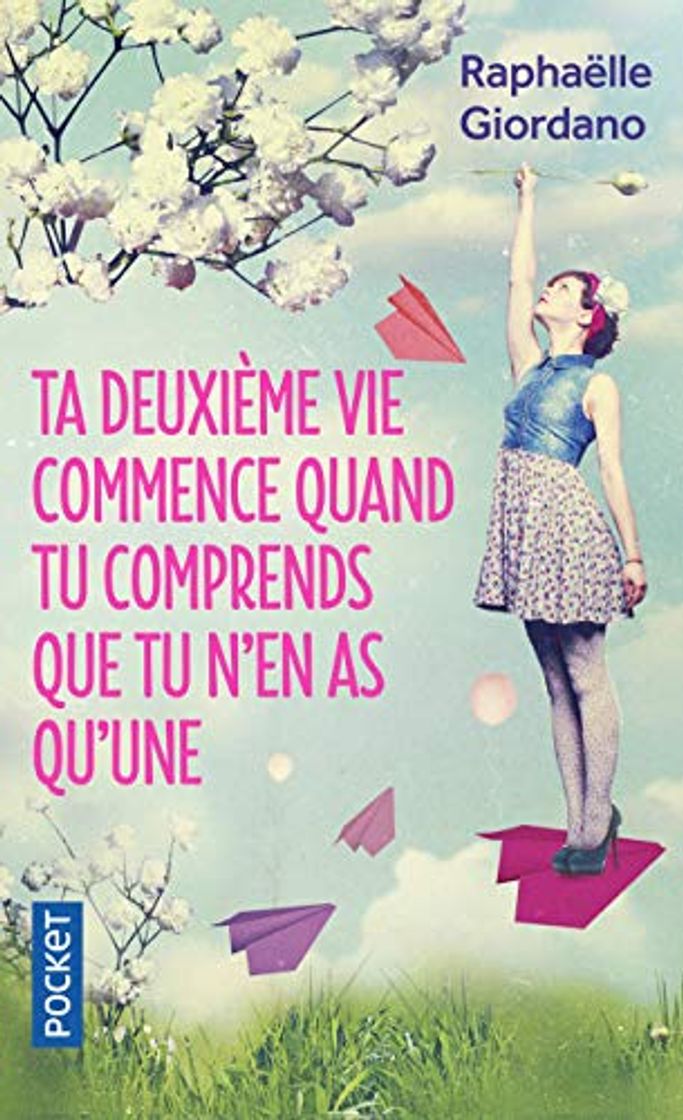 Libros Ta deuxième vie commence quand tu comprends que tu n'en as qu'une: