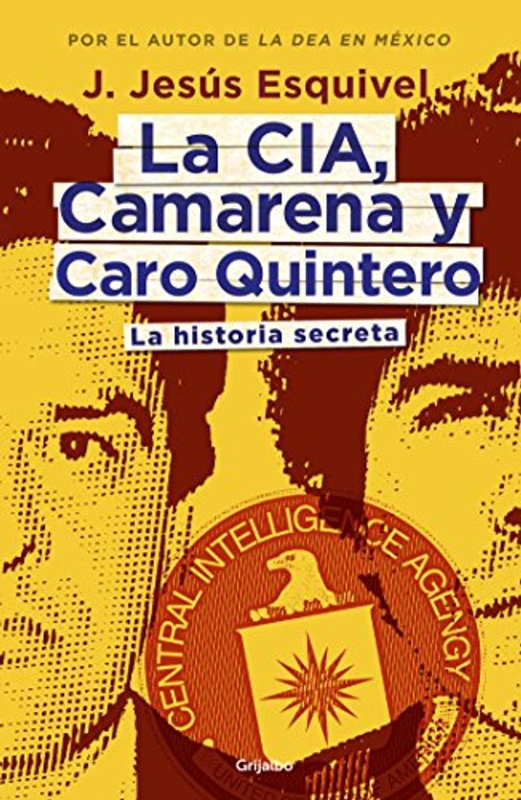 Libro La CIA, Camarena y Caro Quintero