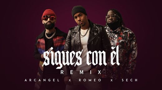 Sigues Con El - Remix