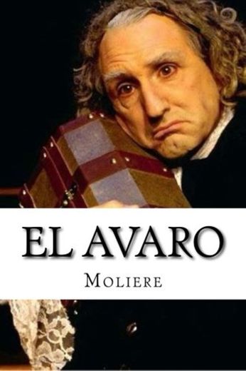 El Avaro