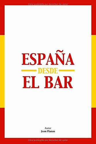 Libro ESPAÑA DESDE EL BAR