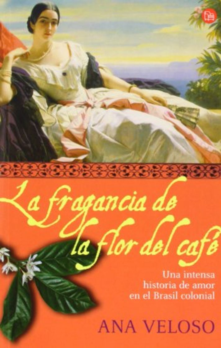 Libro LA FRAGANCIA DE LA FLOR DEL CAFE FG