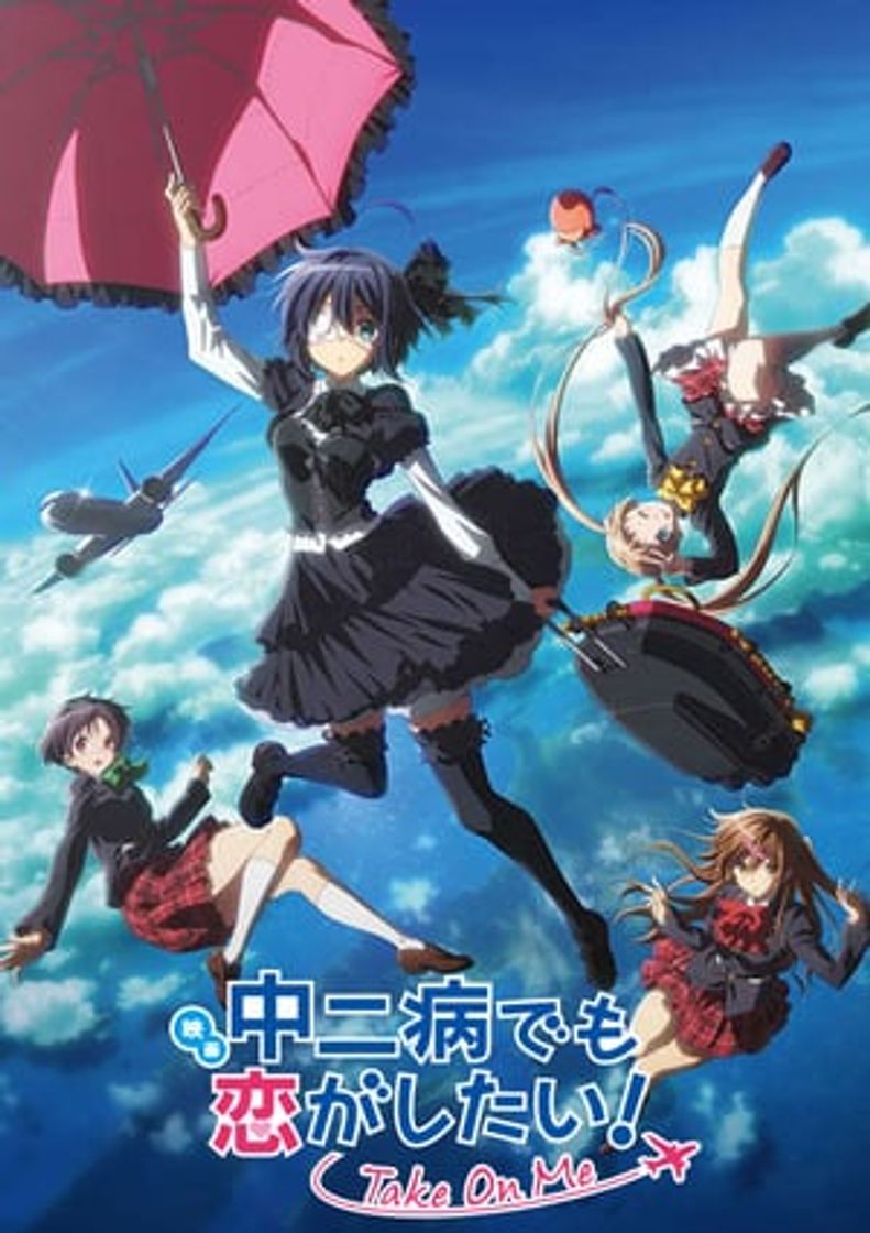 Película Love, Chunibyo & Other Delusions the Movie: Take on Me!