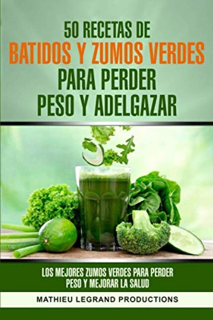 Product 50 recetas de batidos y zumos verdes para perder peso y adelgazar