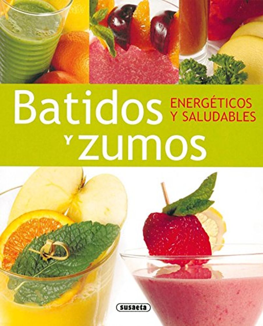 Book Batidos Y Zumos Energeticos Y Saludables