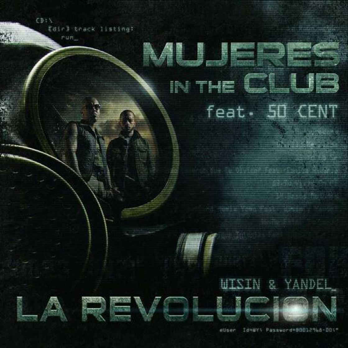 Canción Wisin & Yandel - Mujeres In The Club ft. 50 Cent 