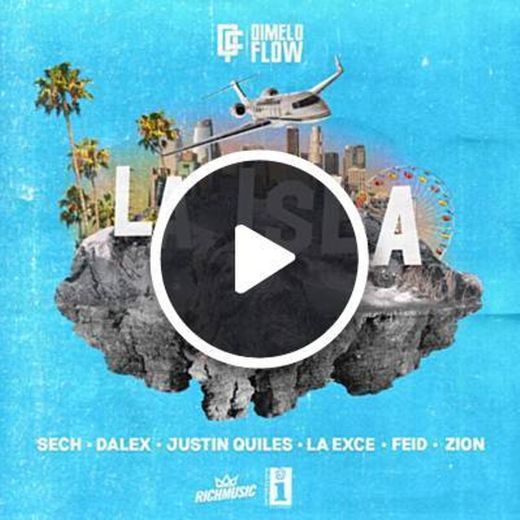 La Isla (with Sech & Dalex feat. Justin Quiles, La Exce, Feid, Zion)