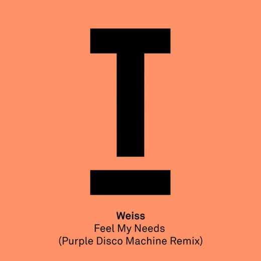 Feel My Needs - Purple Disco Machine Remix